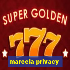 marcela privacy